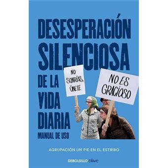 Desesperación silenciosa de la vida diaria - Manual de uso