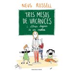 Tres mesos de vacances