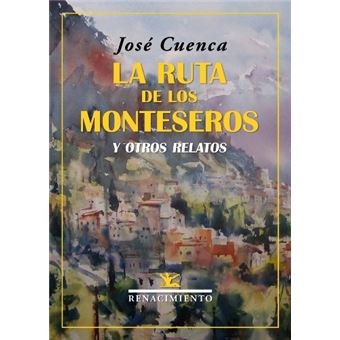 La ruta de los monteseros y otros relatos - 1