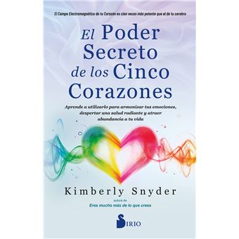 El Poder Secreto De Los Cinco Corazones