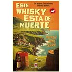 Este whisky está de muerte