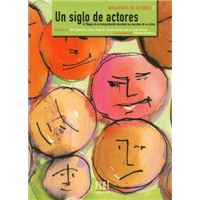 Un siglo de actores