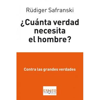 ¿Cuánta verdad necesita el hombre?