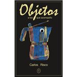 Objetos A Los Que Acompaño