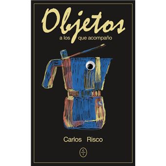 Objetos A Los Que Acompaño