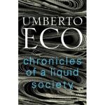 Chronicles of a liquid society