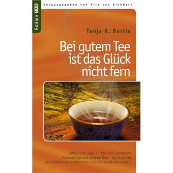 Bei gutem Tee ist das Glück nicht fern - 1