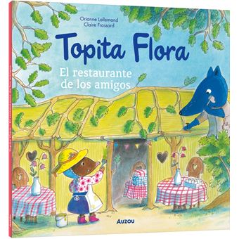 Topita Flora-El Restaurante De Los Amigos