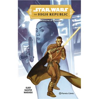 Star wars. the high republic: trail of shadows