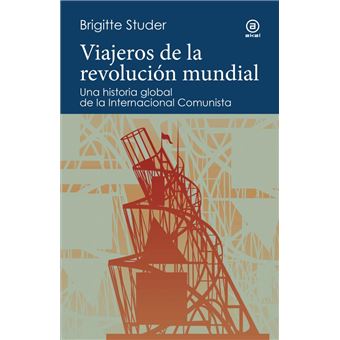 Viajeros De La Revolucion Mundial