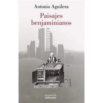 Paisajes benjaminianos