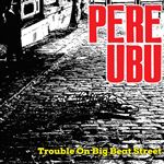 Trouble On Big Beat Street - Vinilo