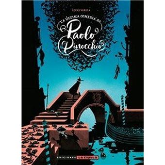 La ultima comedia de Paolo Pinocchi