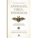 Asi Se Forjan Las Pandemias-Animales Virus Y Epidemias