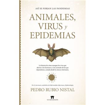 Asi Se Forjan Las Pandemias-Animales Virus Y Epidemias