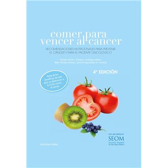 Comer Para Vencer Al Cáncer