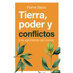 Tierra Poder Y Conflictos