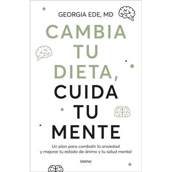 Cambia tu dieta, cuida tu mente