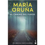El Camino Del Fuego-Los Libros Del Puerto Escondido