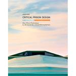 Critical prison design