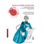Bajo la cálida luz del gas