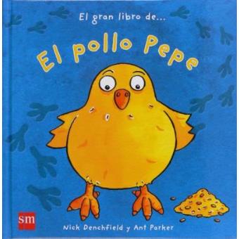 El gran libro del pollo Pepe