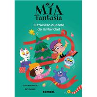 Mía Fantasía. El travieso duende de la Navidad