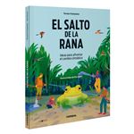 El salto de la rana. Ideas para afrontar el cambio climático