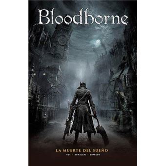 Bloodborne 1 La muerte del sueño