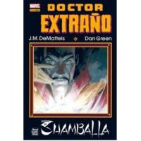 Doctor Extraño. Dentro de Shamballa