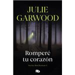 Romperé tu corazón (Buchanan 1)