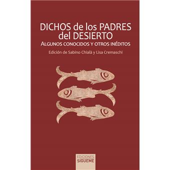 Dichos de los Padres del desierto, algunos conocidos y otros