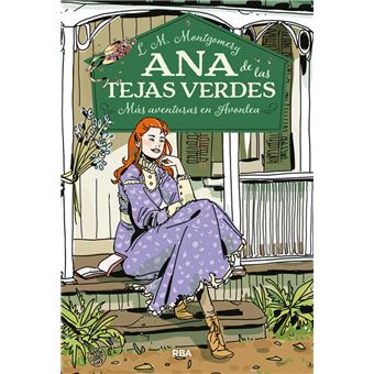Ana de las tejas verdes 4 - Más aventuras en Avonlea - 1