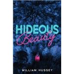 Hideous beauty