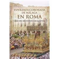 Esperanza Coronada De Málaga, En Roma