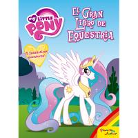 My Little Pony: El gran libro de Equestria