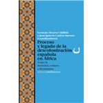 Proceso y legado de la descolonización española en África T2