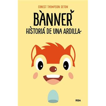 Banner, historia de una ardilla