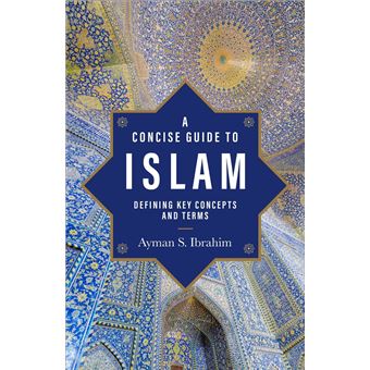 A Concise Guide to Islam - 1