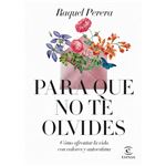 Para que no te olvides