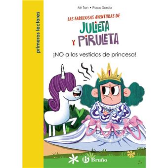 Julieta y Piruleta, 1. ¡NO a los vestidos de princesa!