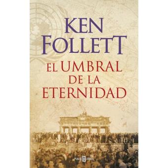 El umbral de la eternidad (The Century 3)