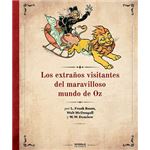 Los Extraños Visitantes Del Maravilloso Mundo De Oz