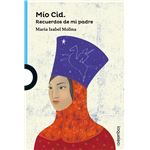 Mío Cid. Recuerdos de mi padre