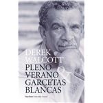 Pleno verano/ Garcetas blancas