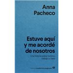 Estuve aquí y me acordé de nosotros