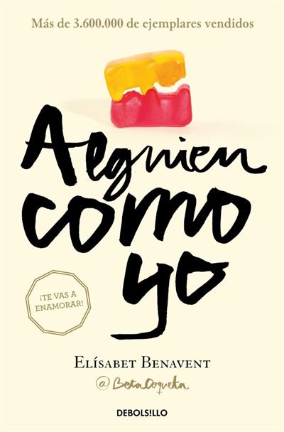 Libro Alguien Como yo de elisabet benavent español serie mi vol. 3