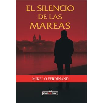 El Silencio De Las Mareas