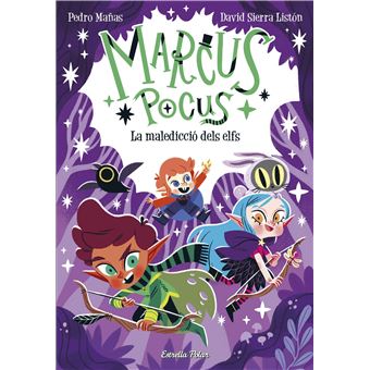 Marcus pocus 3. la maledicció dels elfs