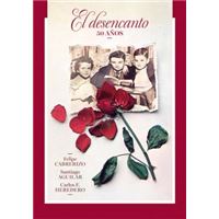 El Desencanto 50 Años